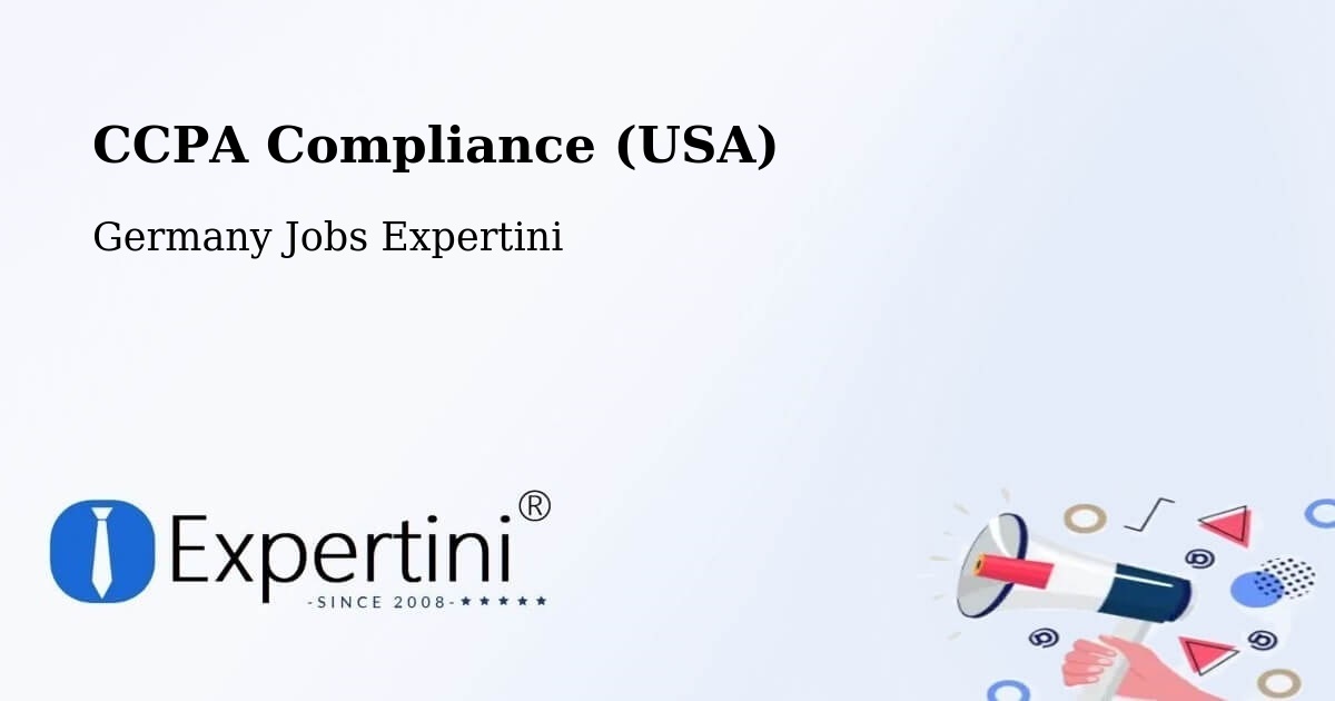 CCPA Privacy Rights & Compliance Notice – Berching - Germany Jobs Expertini