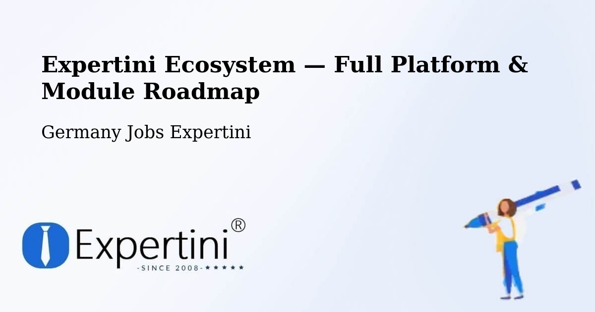 Expertini Ecosystem — Full Platform & Module Roadmap – Berching