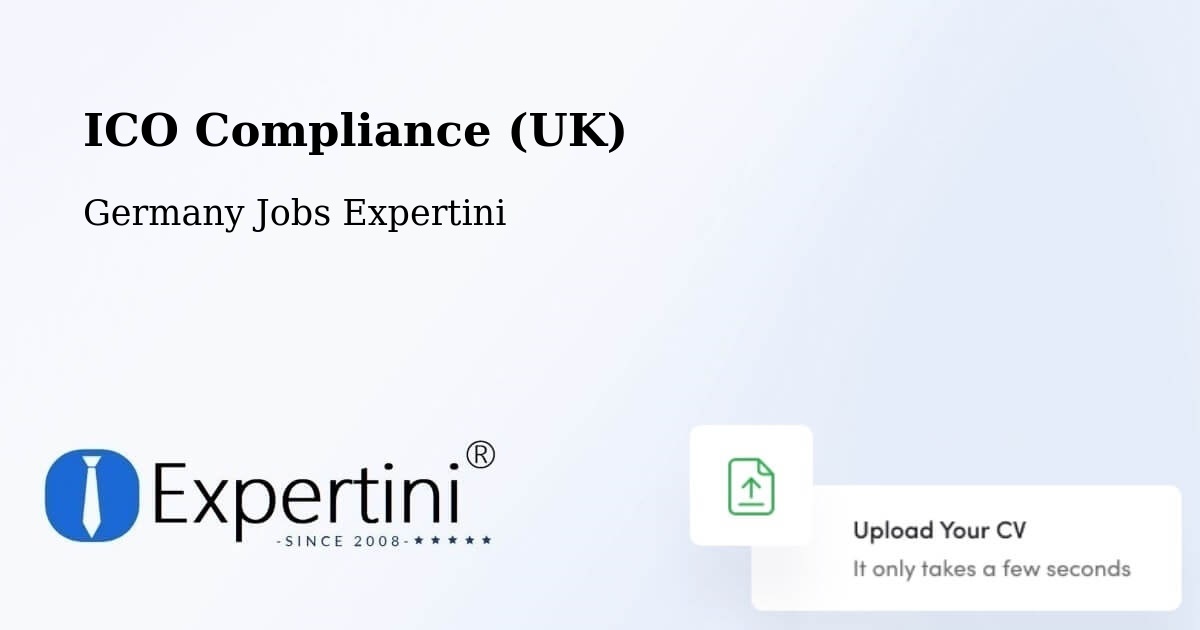 UK Data Protection & ICO Compliance – Berching - Germany Jobs Expertini