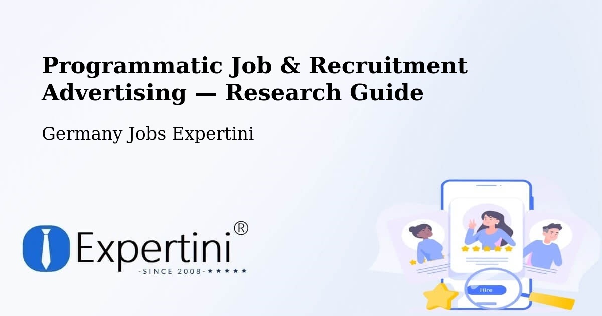 Programmatic Job & Recruitment Advertising — Research Guide – Berching