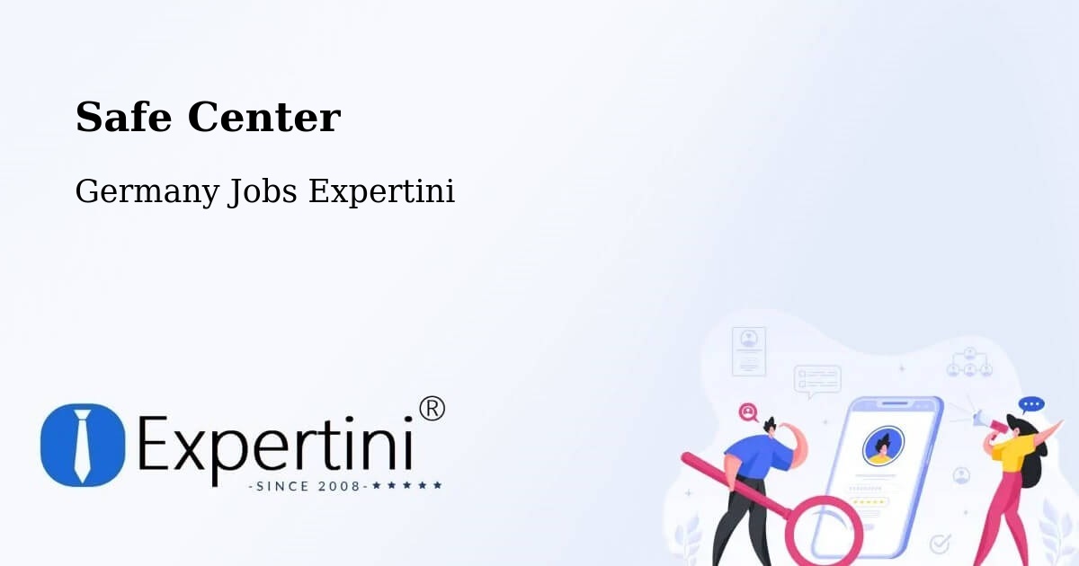 Safety Center – Berching - Germany Jobs Expertini